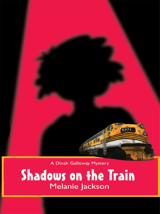 Title details for Shadows on the Train by Melanie Jackson - Available